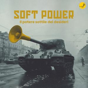 Soft Power - Il potere sottile dei desideri