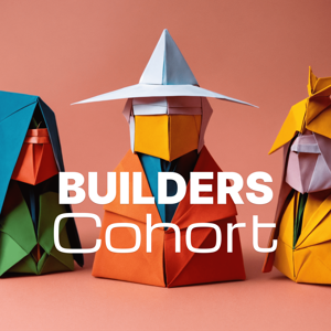 Builder's Cohort