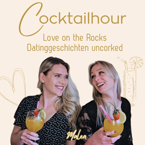 Cocktailhour - Love on the Rocks, Datinggeschichten uncorked!