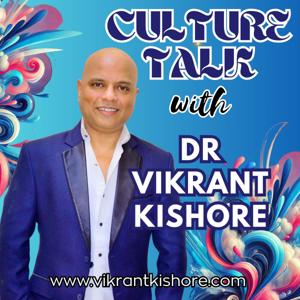 Culture Talk with Dr Vikrant Kishore