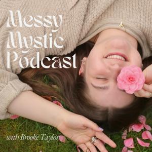 Messy Mystic Podcast