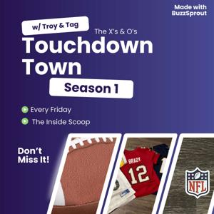 Touchdown Town w/ Troy & Tag