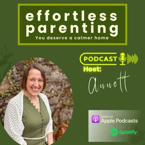 'effortless parenting' with freedom and boundaries