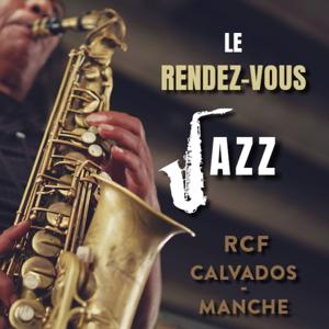 Le rendez-vous jazz de RCF Calvados-Manche