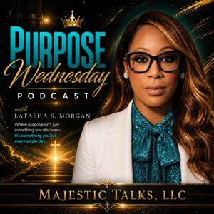 Purpose Wednesday Podcast
