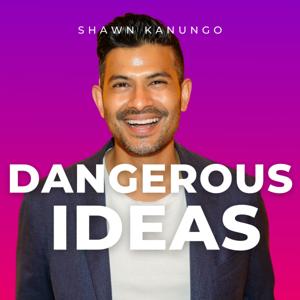 Dangerous Ideas
