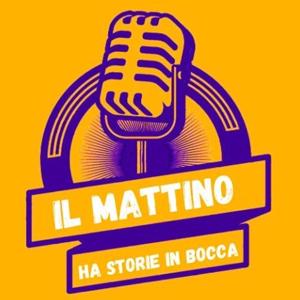 Il Mattino Ha Storie In Bocca