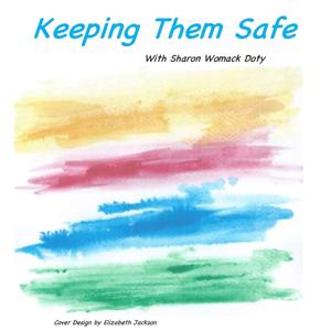 Keeping Them Safe