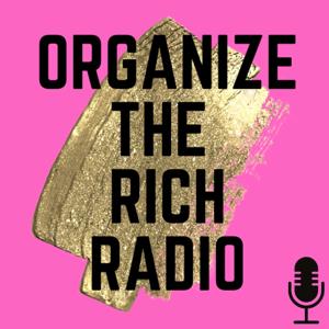 Organize the Rich Radio