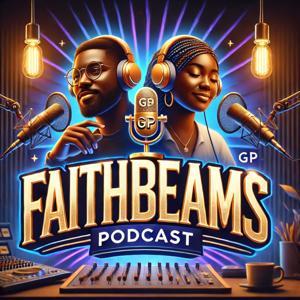 FaithBeamsGPPodcast