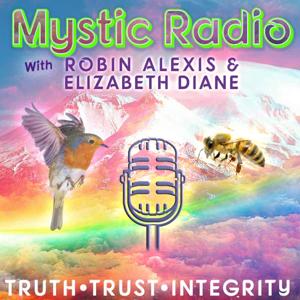 Mystic Radio with Robin Alexis and Elizabeth Diane