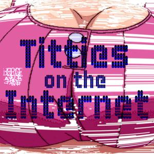 Titties on the Internet (Single)