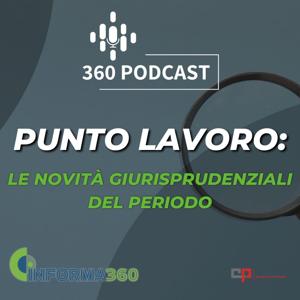 Punto Lavoro: Le Novità Giurisprudenziali del Periodo
