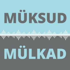 MÜKSUD & MÜLKAD