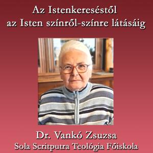 Az Istenkereséstől az Isten színről-színre látásáig