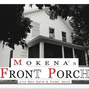 Mokena's Front Porch Podcast