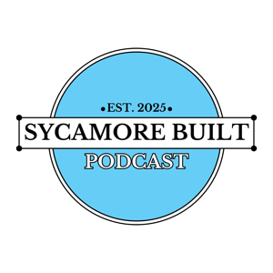 Sycamore Built Podcast