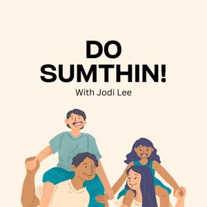 Do Sumthin!