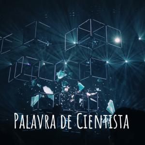 Palavra de Cientista