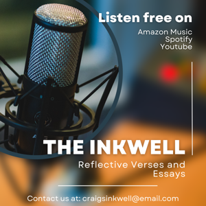 The Inkwell: Reflective Verses and Essays