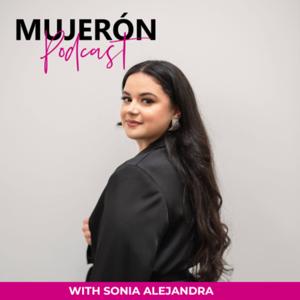 The Mujerón Podcast