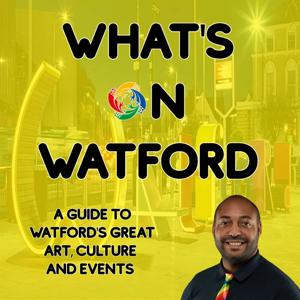 What's On Watford