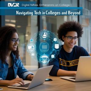 Navigating Tech in College and Beyond