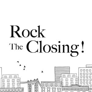 Rock the Closing