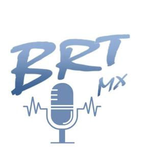 BRTmx Podcast