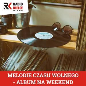 MELODIE CZASU WOLNEGO - ALBUM NA WEEKEND
