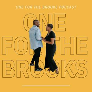 One For The Brooks Podcast