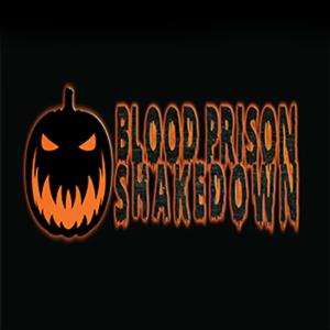 Blood Prison Shakedown