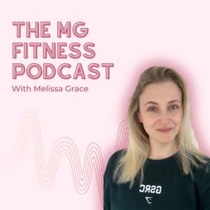 The MG Fitness Podcast