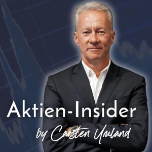 Aktien-Insider - Börsenpodcast mit Carsten Umland