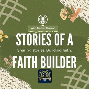 Stories of a Faith Builder