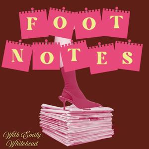 Footnotes: The Stories That Won’t Make The History Books Because They Don’t Matter