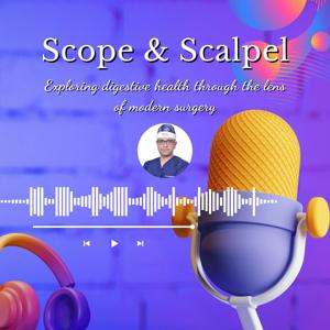 SCOPE & SCALPEL