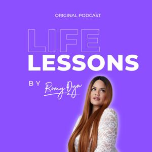 Life lessons by Romy Dya