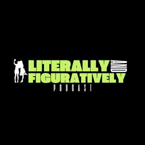 Literally and Figuratively