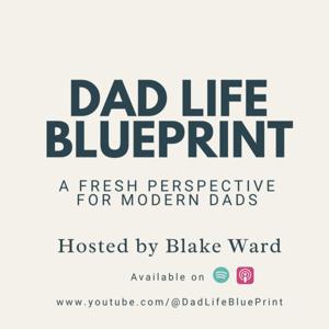 Dad Life BluePrint