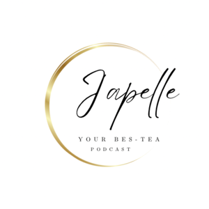 J’apelle your BesTea Podcast