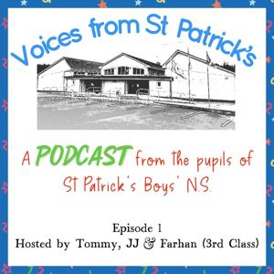 Voices from St Patrick’s