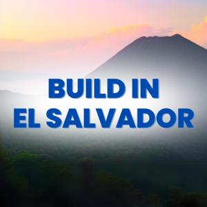 Build in El Salvador