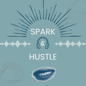 Spark and Hustle