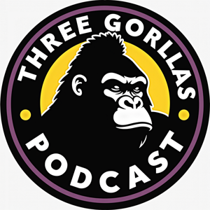 The Three Gorillas Podcast
