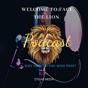 FACE LION PODCAST