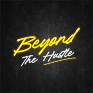 Beyond The Hustle Official