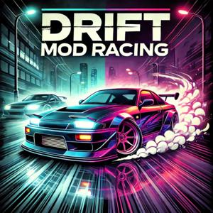 Drift mod racing