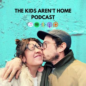 The Kids Aren't Home