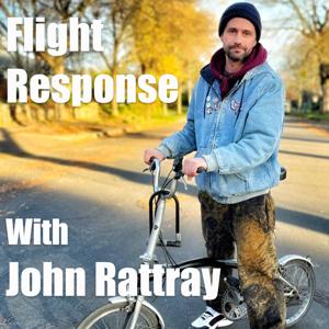 Flight Response with John Rattray